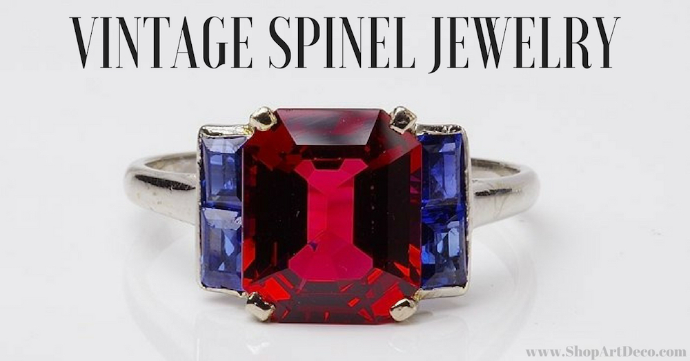Art Deco Spinel | Vintage Spinel Jewelry