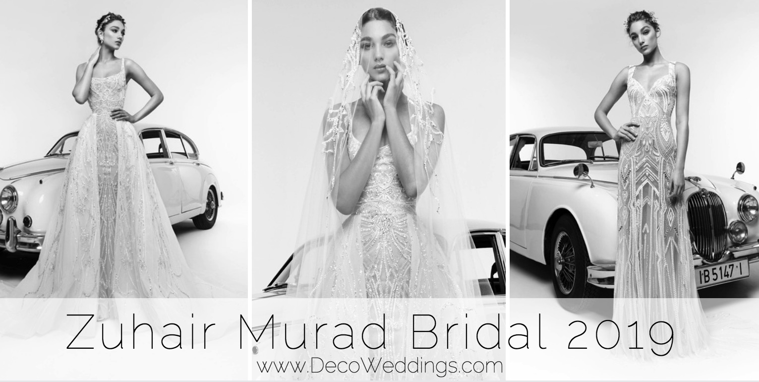 Zuhair Murad Bridal 2019 | Art Deco Wedding Gowns